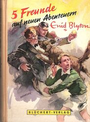deutsches Buchcover: "Fünf Freunde auf neuen Abenteuern"