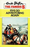 englisches Buchcover: "Five go adventuring again"