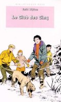 französisches Buchcover: "Le Club des Cinq / Le Club des Cinq et le passage secret / Les Cinq partent pour l´aventure"