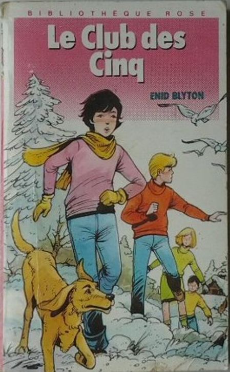 französisches Buchcover: "Le Club des Cinq / Le Club des Cinq et le passage secret / Les Cinq partent pour l´aventure"