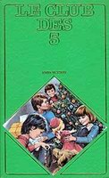 französisches Buchcover: "Le Club des Cinq / Le Club des Cinq et le passage secret / Les Cinq partent pour l´aventure"