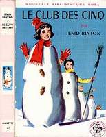 französisches Buchcover: "Le Club des Cinq / Le Club des Cinq et le passage secret / Les Cinq partent pour l´aventure"