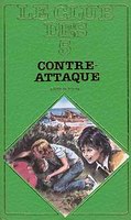 französisches Buchcover: "Le Club des Cinq contre-attaque / Les Cinq prennent la fuite"