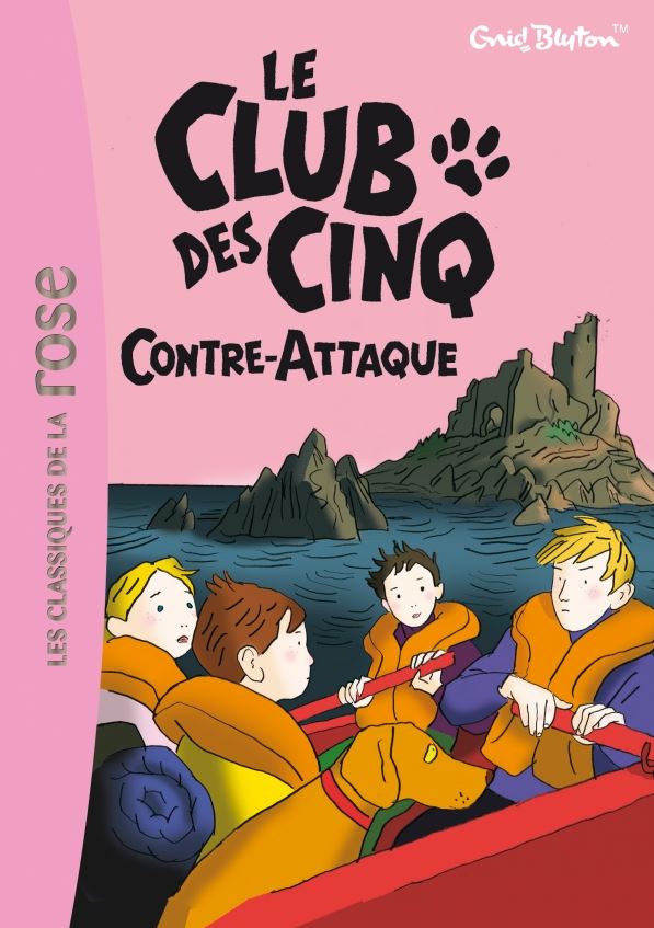 französisches Buchcover: "Le Club des Cinq contre-attaque / Les Cinq prennent la fuite"