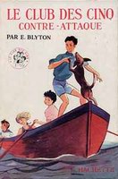 französisches Buchcover: "Le Club des Cinq contre-attaque / Les Cinq prennent la fuite"