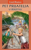 serbisches Buchcover: "Пет пријатеља у бекству"