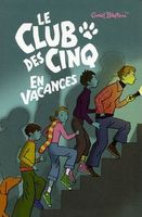 französisches Buchcover: "Le Club des Cinq en vacances / Les Cinq et la tour du contrebandier"