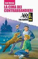 italienisches Buchcover: "La cima dei contrabbandieri / I cinque e la palude contesa / Il passaggio segreto"
