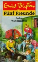 deutsches Buchcover: "Fünf Freunde beim Wanderzirkus"