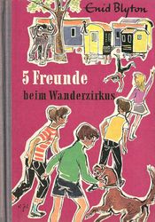 deutsches Buchcover: "Fünf Freunde beim Wanderzirkus"