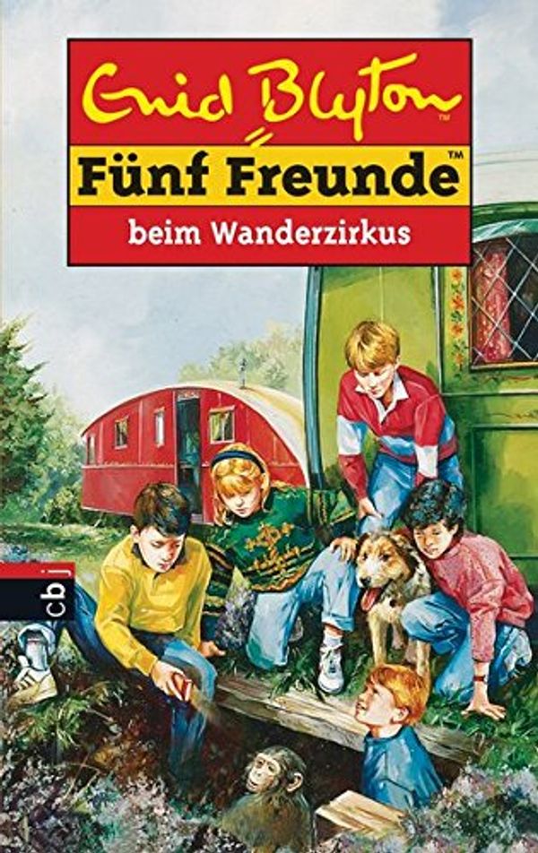 deutsches Buchcover: "Fünf Freunde beim Wanderzirkus"