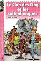 französisches Buchcover: "Le Club des Cinq et les saltimbanques / Les Cinq en roulotte / Le Club des Cinq et le Cirque de l