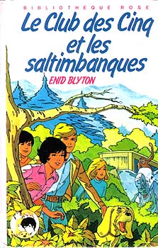 französisches Buchcover: "Le Club des Cinq et les saltimbanques / Les Cinq en roulotte / Le Club des Cinq et le Cirque de l