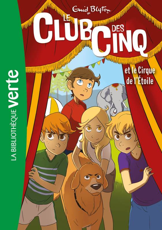 französisches Buchcover: "Le Club des Cinq et les saltimbanques / Les Cinq en roulotte / Le Club des Cinq et le Cirque de l