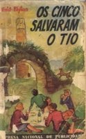 Portuguese bookcover: "Os Cinco Salvaram o Tio / Os Cinco e os Espiões"