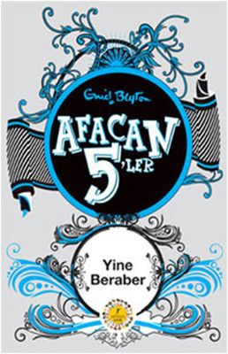 Turkish bookcover: "Afacan Beşler Yine Adada"