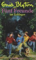 deutsches Buchcover: "Fünf Freunde im Zeltlager"
