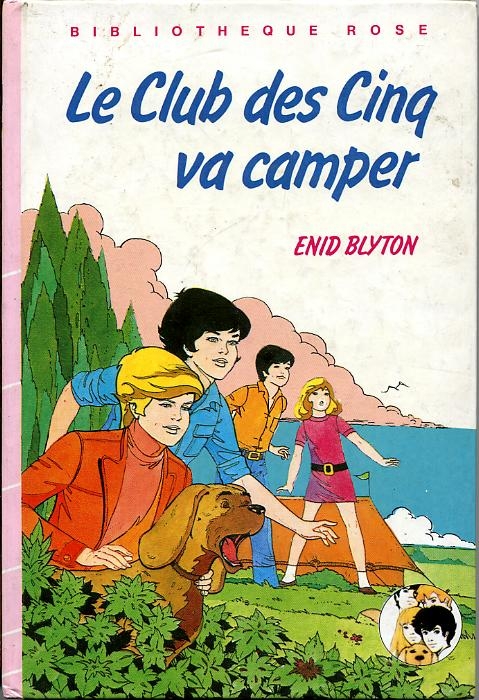 französisches Buchcover: "Le Club des Cinq va camper / Les Cinq et le train fantôme"