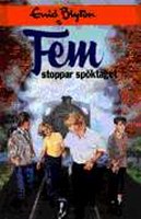 schwedisches Buchcover: "Fem stoppar spöktäget"