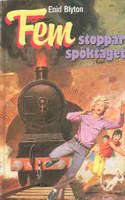 schwedisches Buchcover: "Fem stoppar spöktäget"