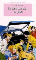 French bookcover: "Le Club des Cinq en péril / Les Cinq font du camping"