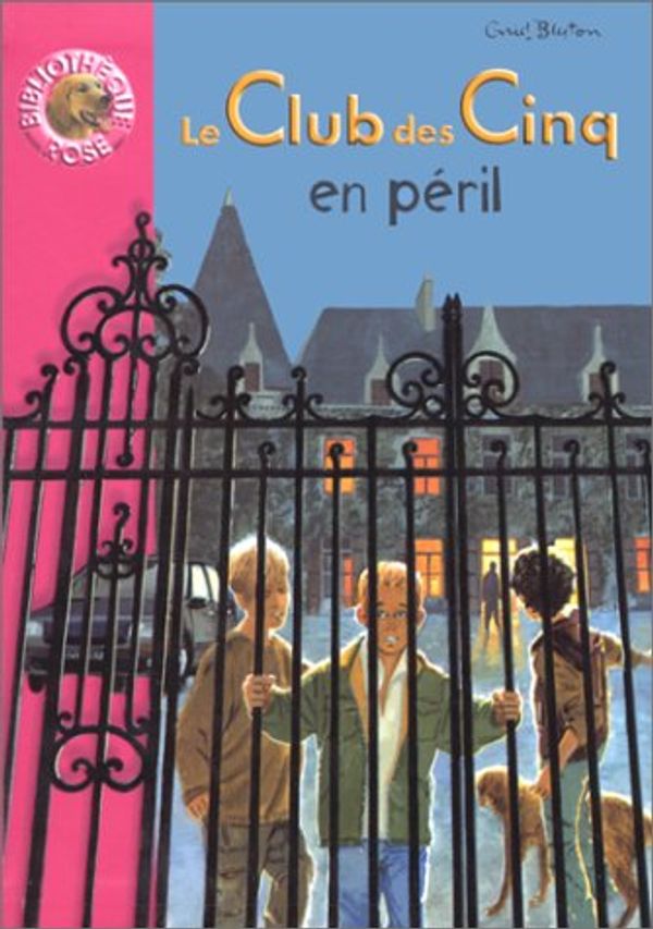French bookcover: "Le Club des Cinq en péril / Les Cinq font du camping"