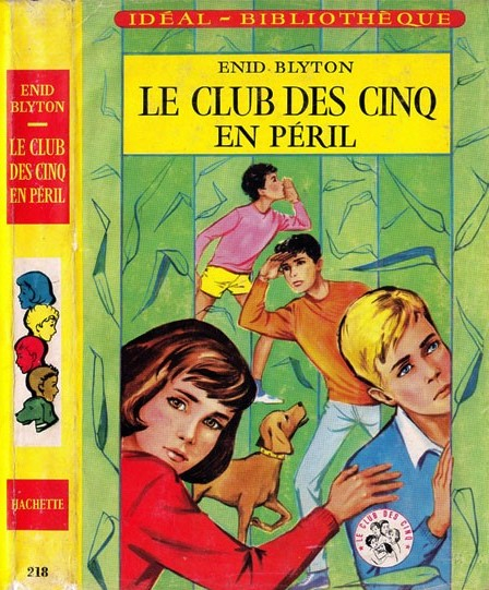 French bookcover: "Le Club des Cinq en péril / Les Cinq font du camping"