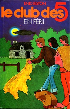 French bookcover: "Le Club des Cinq en péril / Les Cinq font du camping"