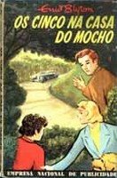 Portuguese bookcover: "Os Cinco na Casa do Mocho / Os Cinco metem-se em sarilhos"