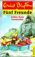 German bookcover: "Fünf Freunde helfen ihrem Kameraden"