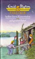 German bookcover: "Fünf Freunde helfen ihrem Kameraden"