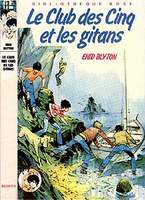 French bookcover: "Le Club des Cinq et les gitans / Les Cinq et les tours rouges / Le Club des Cinq pris au piège"