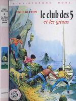 French bookcover: "Le Club des Cinq et les gitans / Les Cinq et les tours rouges / Le Club des Cinq pris au piège"