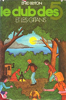French bookcover: "Le Club des Cinq et les gitans / Les Cinq et les tours rouges / Le Club des Cinq pris au piège"