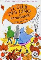 French bookcover: "Le Club des Cinq en randonnée / Les Cinq et la jolie Jeanne"