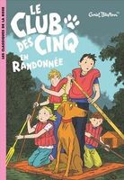 French bookcover: "Le Club des Cinq en randonnée / Les Cinq et la jolie Jeanne"