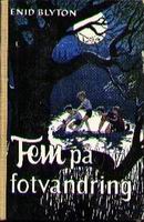Swedish bookcover: "Fem på fotvandring"