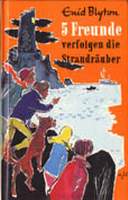 German bookcover: "Fünf Freunde verfolgen die Strandräuber"