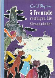 German bookcover: "Fünf Freunde verfolgen die Strandräuber"