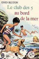 French bookcover: "Le Club des Cinq au bord de la mer / Les Cinq et le cirque"