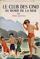 French bookcover: "Le Club des Cinq au bord de la mer / Les Cinq et le cirque"