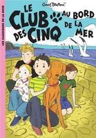 French bookcover: "Le Club des Cinq au bord de la mer / Les Cinq et le cirque"