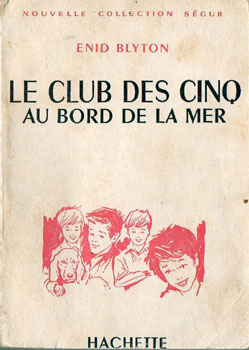 French bookcover: "Le Club des Cinq au bord de la mer / Les Cinq et le cirque"