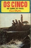 Portuguese bookcover: "Os Cinco na Torre do Farol / Os Cinco e a Luz Destruidora"