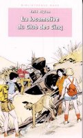 französisches Buchcover: "La locomotive du Club des Cinq / Les Cinq et la lande mystérieuse"