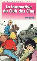 französisches Buchcover: "La locomotive du Club des Cinq / Les Cinq et la lande mystérieuse"