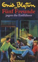 German bookcover: "Fünf Freunde jagen die Entführer"