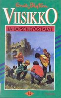 Finnish bookcover: "Viisikko ja lapsenryöstäjät"