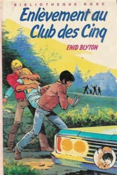 French bookcover: "Enlèvement au Club des Cinq"