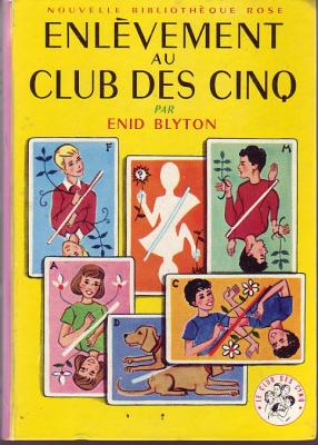 French bookcover: "Enlèvement au Club des Cinq"